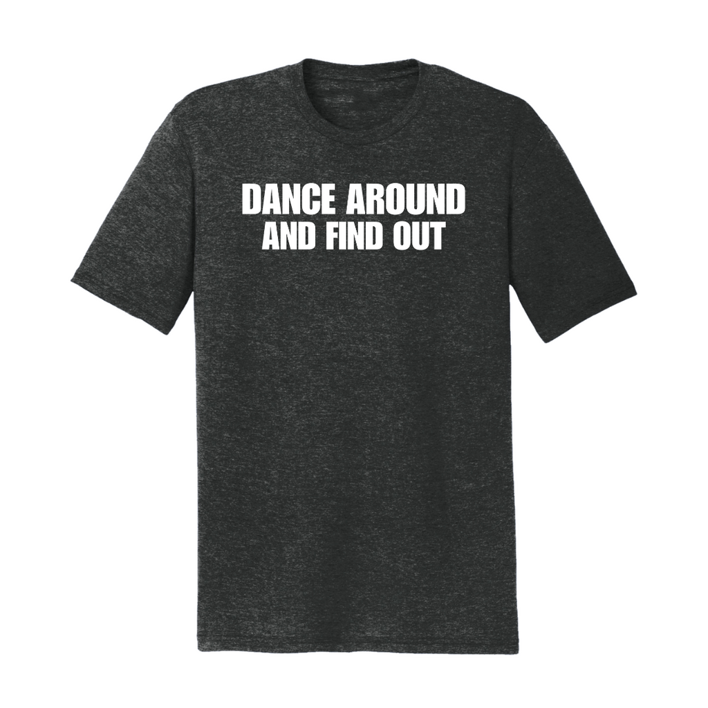 Dance Around And Find Out image 0