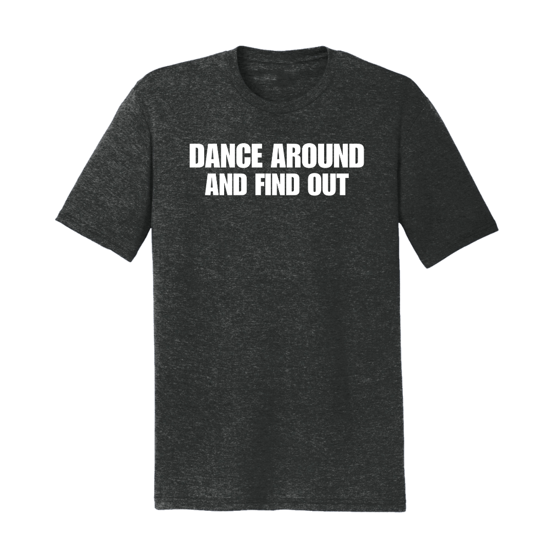 Dance Around And Find Out image 0